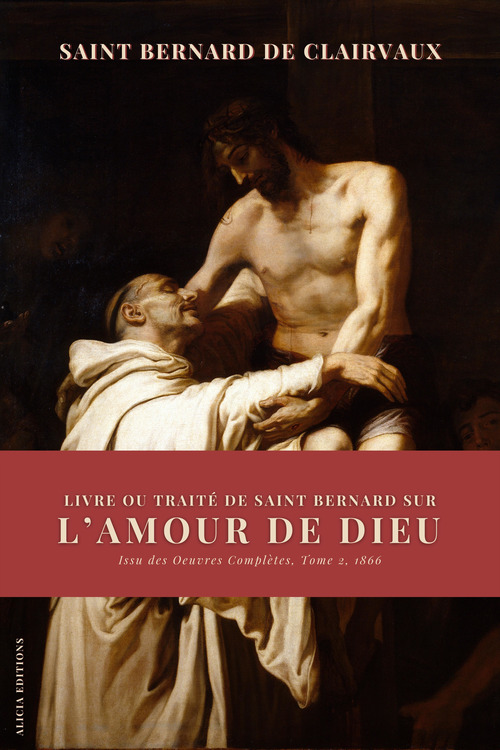 Couverture ebook de Livre ou Traité de Saint Bernard sur l´Amour de Dieu, de L''Abbe Charpentier, SAINT BERNARD DE CLAIRVAUX