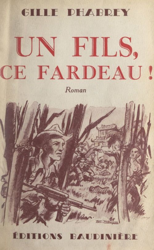 ebook cover of Un fils, ce fardeau !, by Gille Phabrey