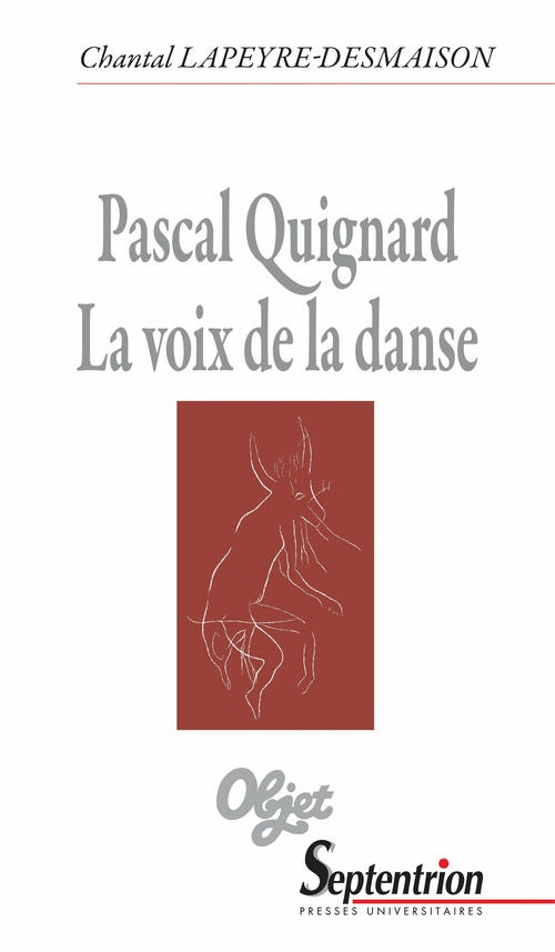 ebook cover of Pascal Quignard. La voix de la danse, by Pu Septentrion