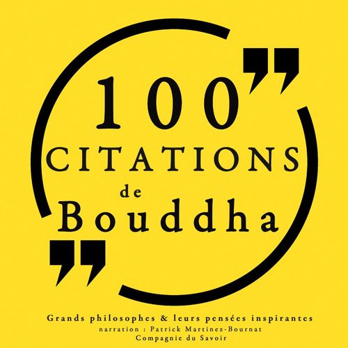 Couverture audiobook de 100 citations de Bouddha, de - Bouddha