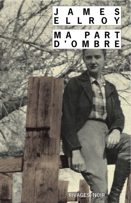Couverture ebook de Ma part d'ombre, de James Ellroy