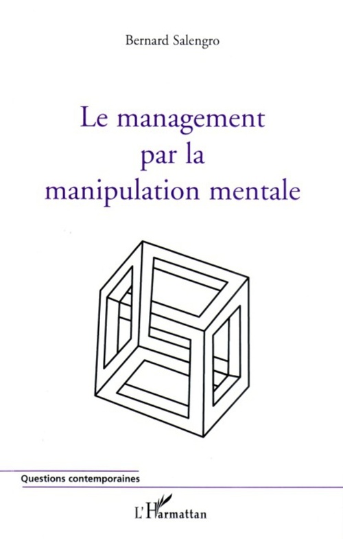 Couverture ebook de Le management par la manipulation mentale, de Bernard Salengro