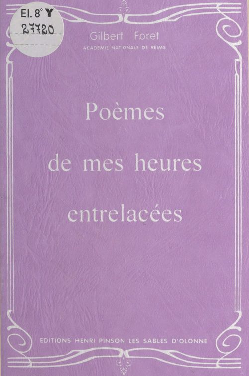 ebook cover of Poèmes de mes heures entrelacées, by Gilbert Foret