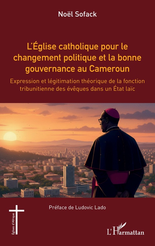 ebook cover of L´Église catholique pour le changement politique et la bonne gouvernance au Cameroun, by Noël Sofack