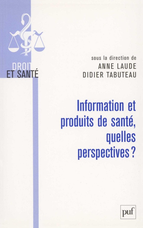 Couverture ebook de Information et produits de santé, quelles perspectives ?, de Anne Laude