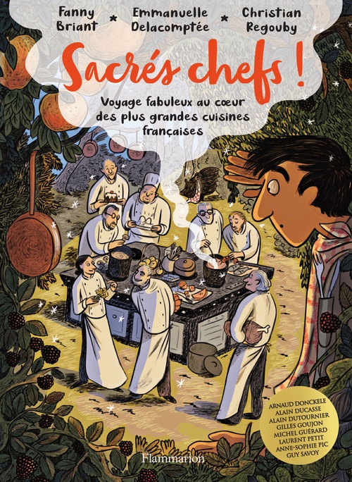 ebook cover of Sacrés chefs !, by Fanny Briant, Emmanuelle Delacomptée, Christian Regouby
