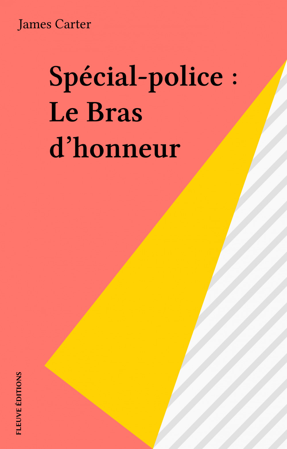 ebook cover of Spécial-police : Le Bras d'honneur, by James Carter