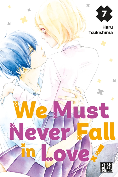 ebook cover of We Must Never Fall in Love! T07, by Haru Tsukishima