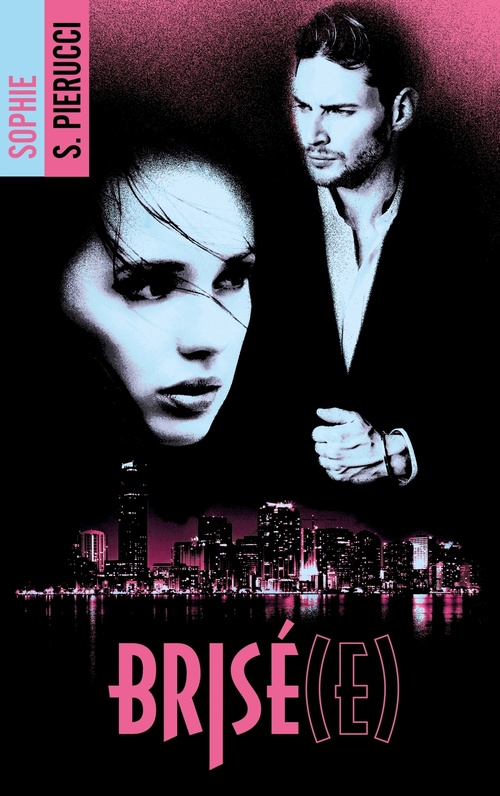 ebook cover of Brisé(e), by Sophie Santoromito Pierucci