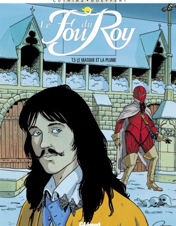 Couverture ebook de Le Fou du roy - Tome 05, de Patrick Cothias, Brice Goepfert