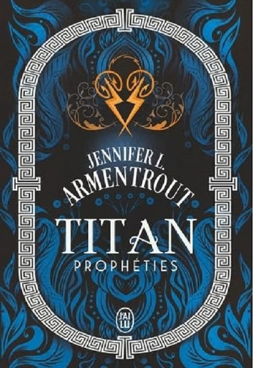 Couverture ebook de Titan (Tome 4) - Prophéties, de Jennifer L. Armentrout