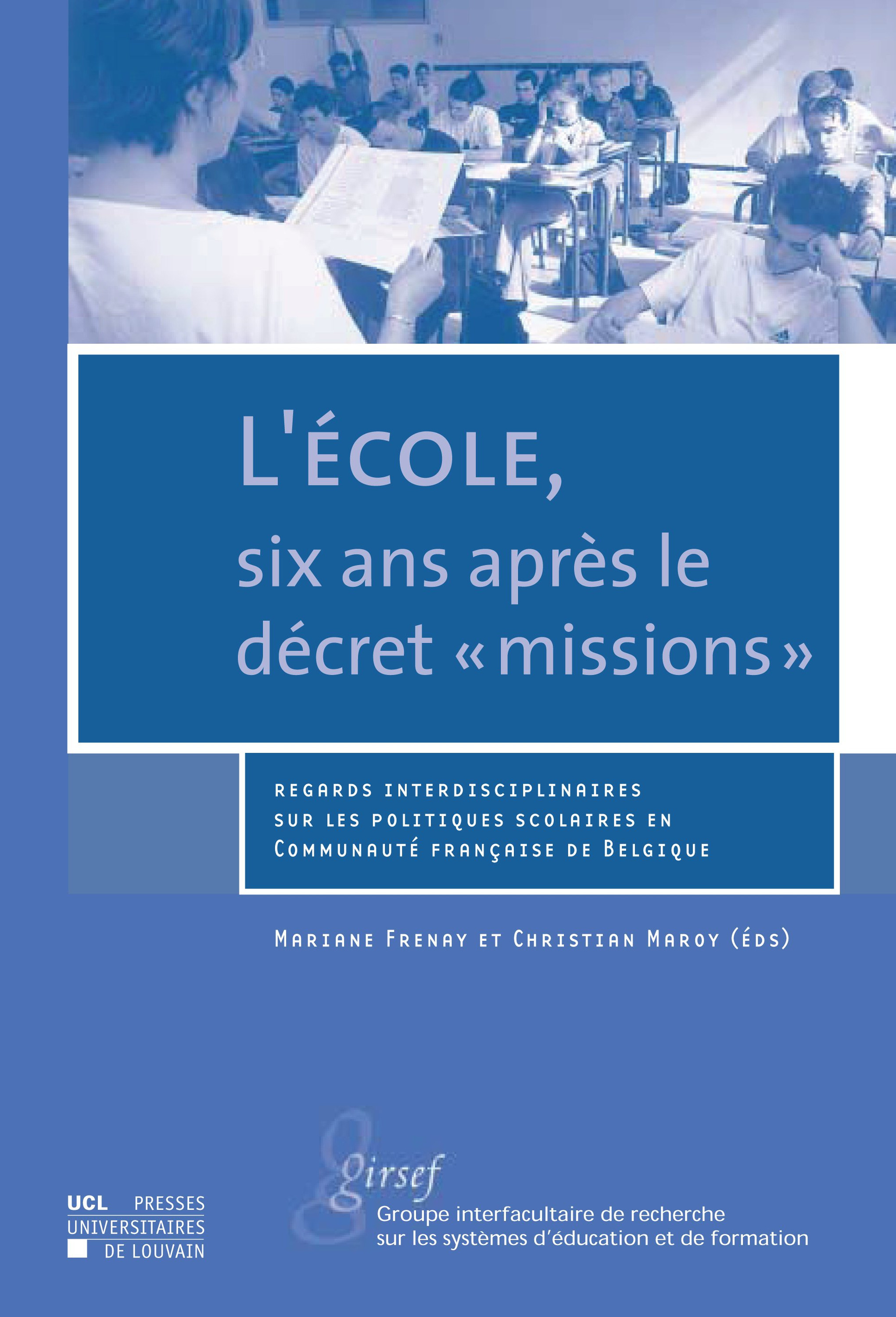 Couverture ebook de L´école, six ans après le décret « missions », de