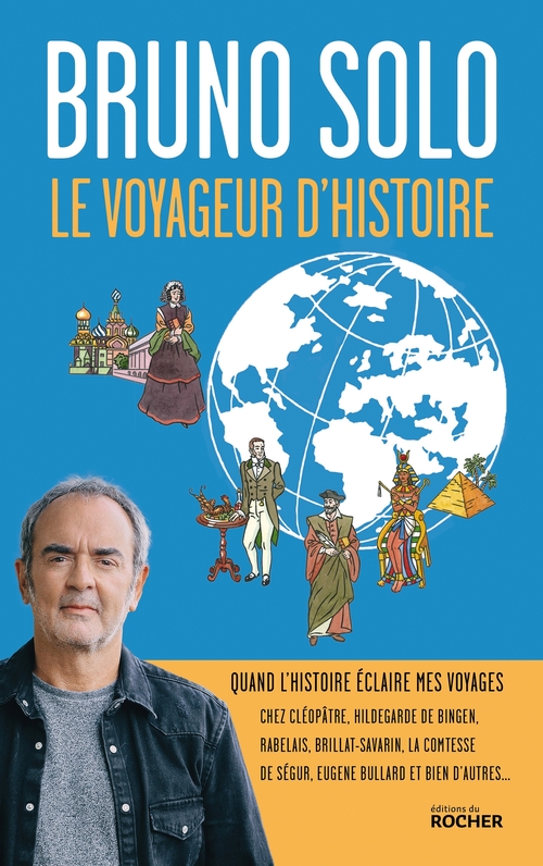 Couverture ebook de Le voyageur d'Histoire, de Bruno Solo