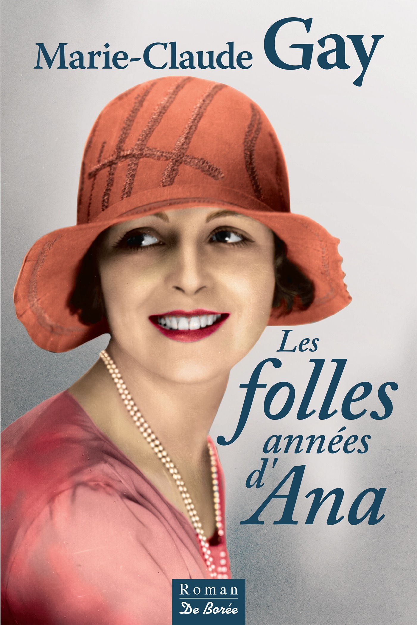 Couverture ebook de Les Folles années d'Ana, de Marie-Claude Gay