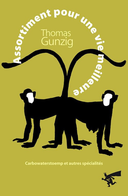 Couverture ebook de Assortiment pour une vie meilleure, de Thomas Gunzig