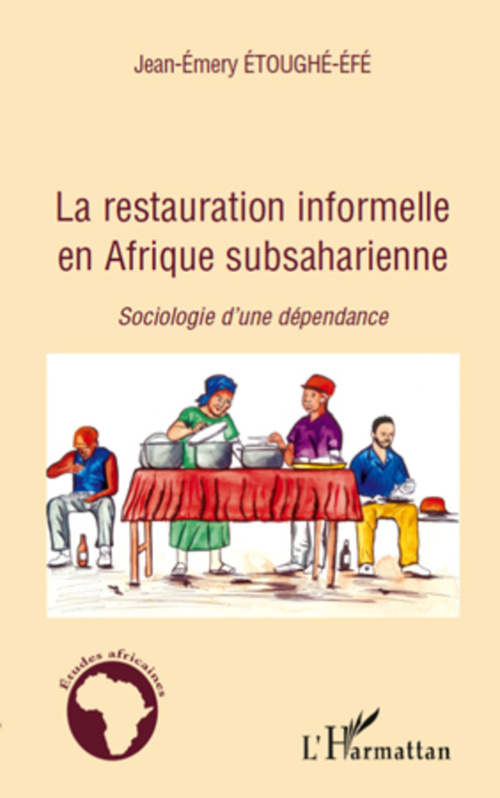 Couverture ebook de La restauration informelle en Afrique Subsaharienne, de Jean-Eme Etoughe-Efe