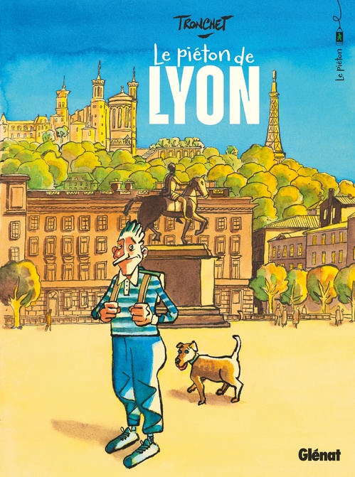 Couverture ebook de Le Piéton de Lyon, de Tronchet