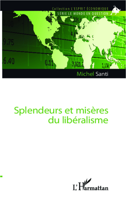 Couverture ebook de Splendeurs et misères du libéralisme, de Michel Santi