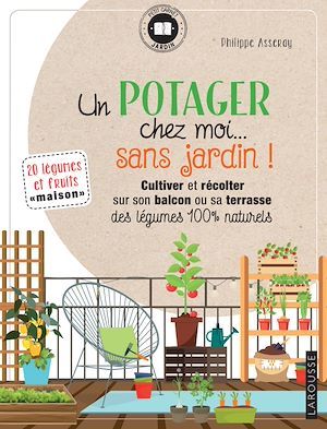 ebook cover of Un potager chez moi... sans jardin !, by Philippe Asseray