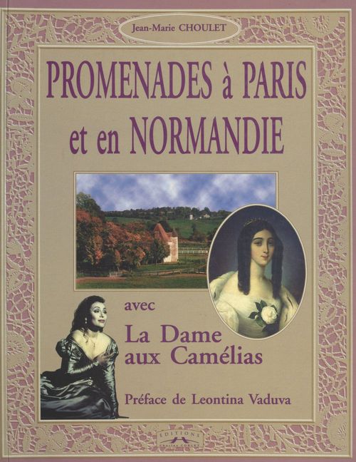 Couverture ebook de Promenades à Paris et en Normandie avec «La Dame aux Camélias», de Jean-Marie Choulet