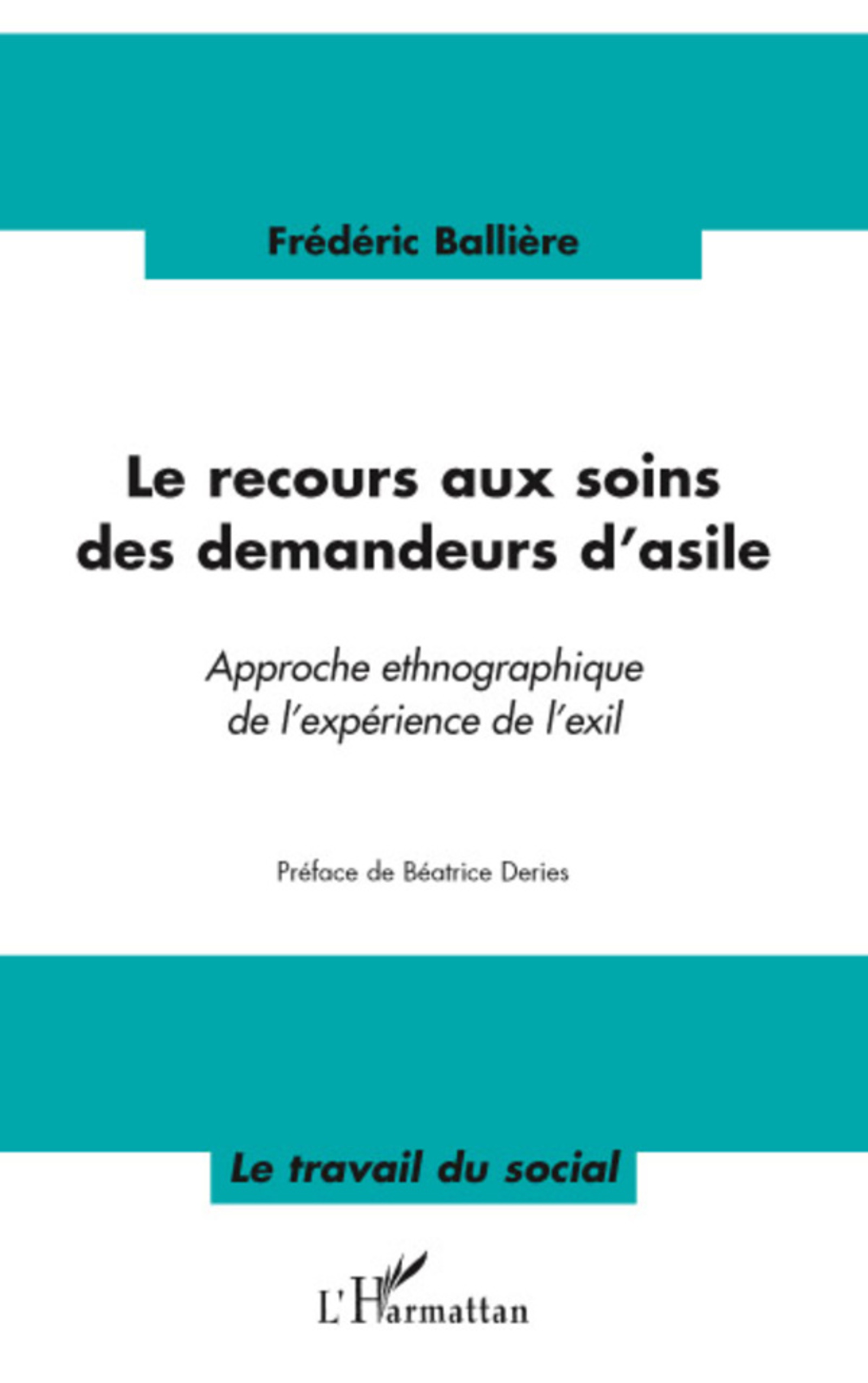 ebook cover of Le recours aux soins des demandeurs d'asile, by Frédéric Ballière