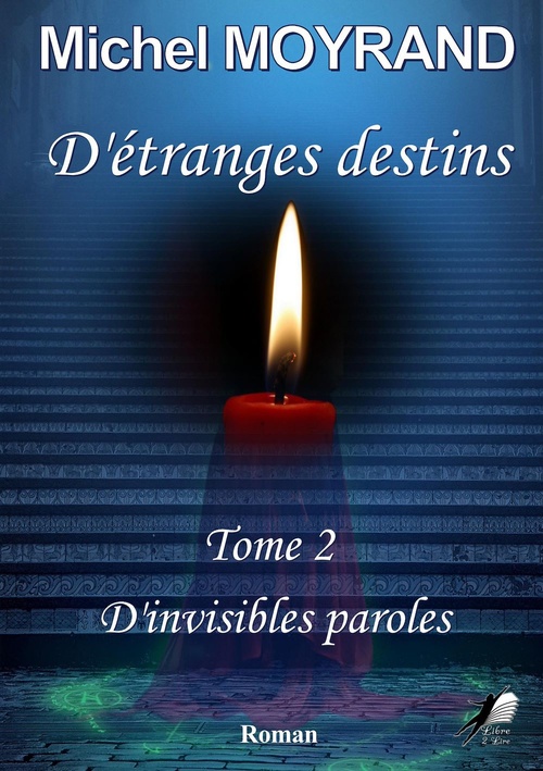 ebook cover of D'étranges destins - Tome 2, by Michel Moyrand