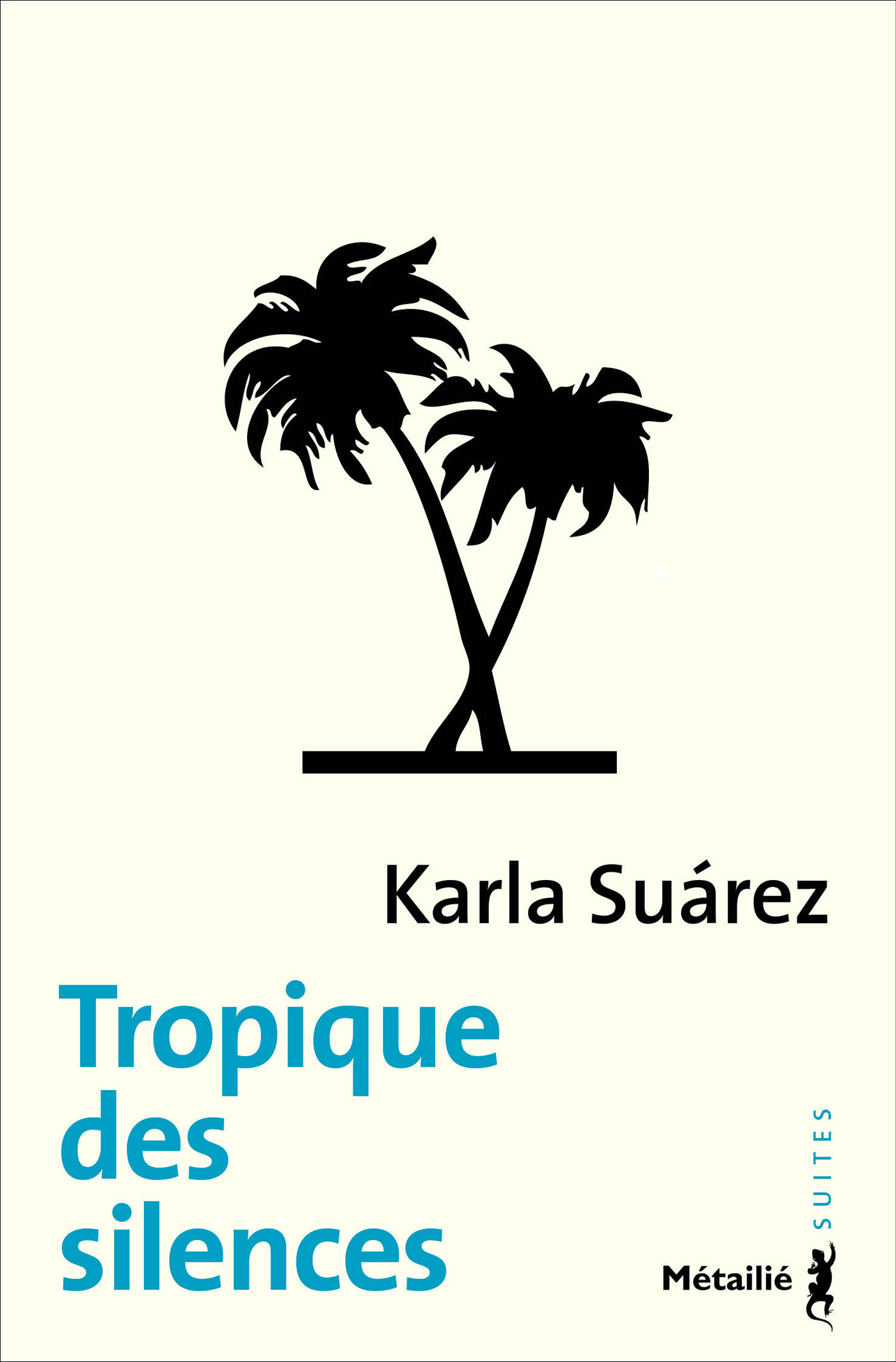 ebook cover of Tropique des silences, by Karla Súarez