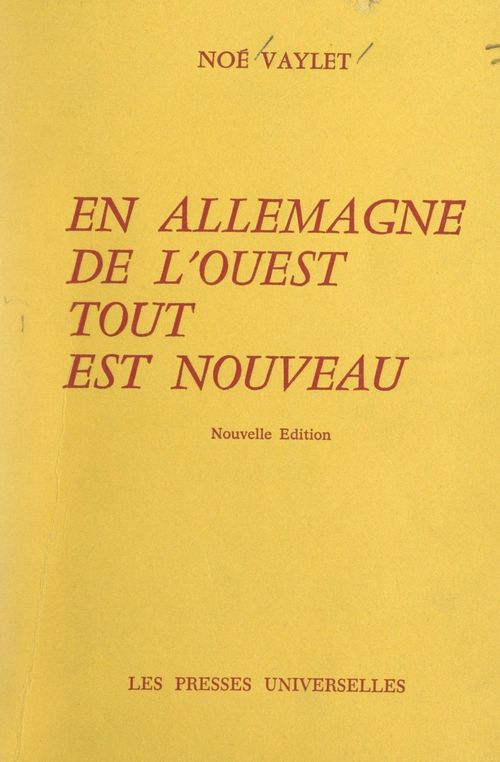 Couverture ebook de En Allemagne de l'Ouest, tout est nouveau, de Noe Vaylet