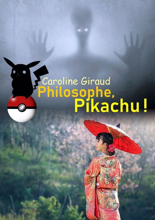 Couverture ebook de Philosophe, Pikachu !, de Caroline Giraud