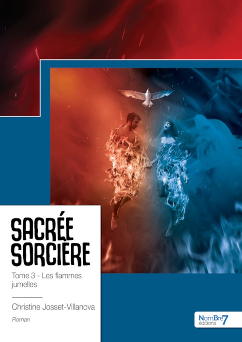Couverture ebook de Sacrée sorcière III - Les flammes jumelles, de Christine Josset-Villanova