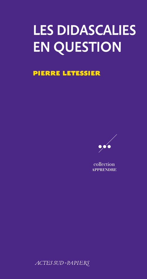 Couverture ebook de Les didascalies en question, de Pierre Letessier
