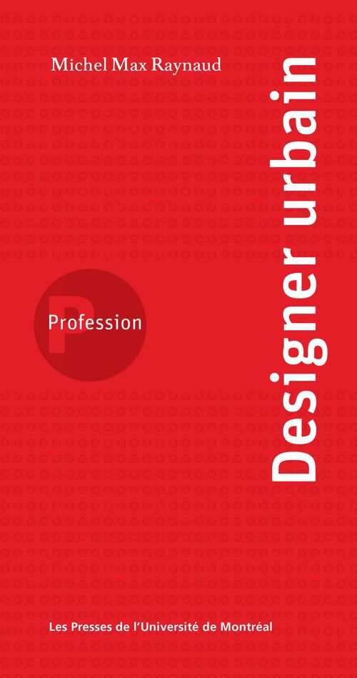 ebook cover of Profession designer urbain, by Raynaud Michel Max