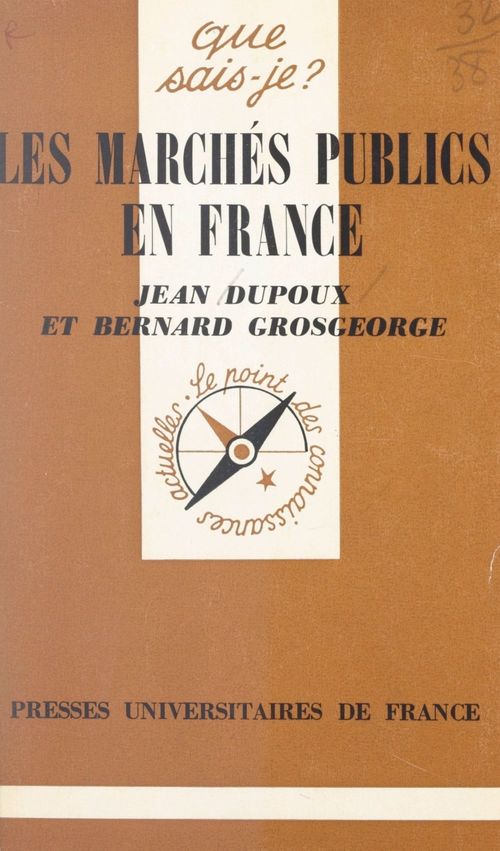 Couverture ebook de Les marchés publics en France, de Bernard Grosgeorge, Jean Dupoux