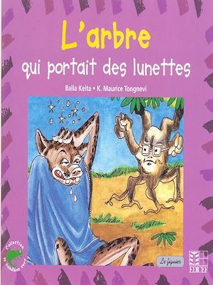 ebook cover of L'arbre qui portait des lunettes, by Balla Keita