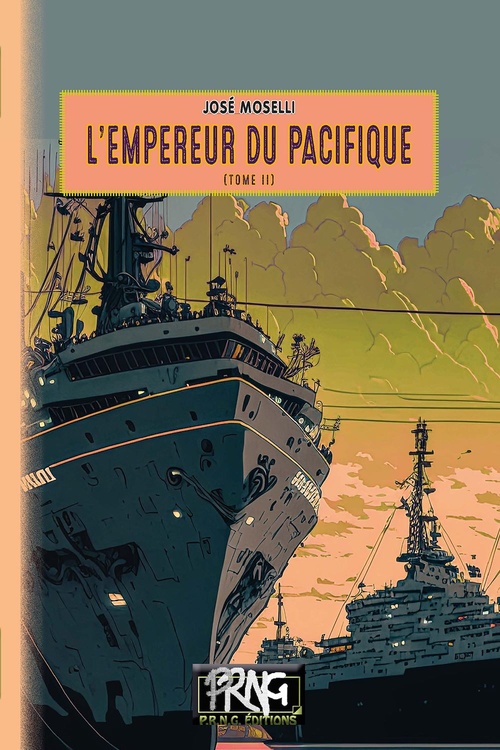 Couverture ebook de L'Empereur du Pacifique (T2), de José Moselli