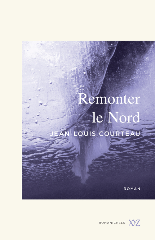 ebook cover of Remonter le Nord, by Jean-Louis Courteau