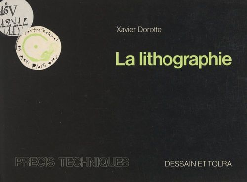 Couverture ebook de La lithographie, de Xavier Dorotte