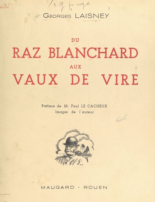 Couverture ebook de Du Raz Blanchard aux Vaux de Vire, de Georges Laisney