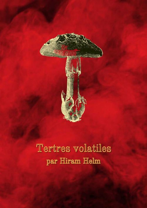 Couverture ebook de Tertres volatiles, de Hiram Helm