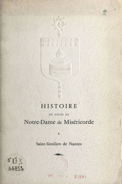 Couverture ebook de Histoire du culte de Notre-Dame de Miséricorde à Saint-Similien de Nantes, de Gildo Brugnola
