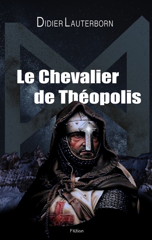 Couverture ebook de Le Chevalier de Théopolis, de Didier Lauterborn