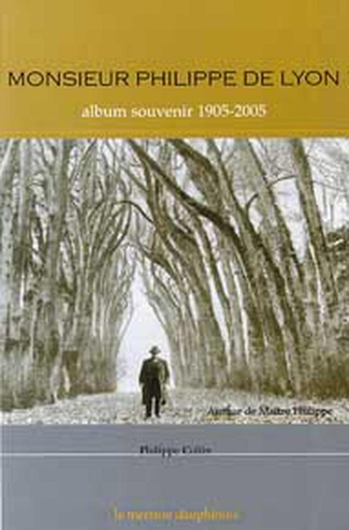 Couverture ebook de Monsieur Philippe de Lyon - Album souvenir 1905-2005, de Philippe Collin