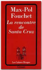 Couverture ebook de La rencontre de Santa Cruz, de Max-Pol Fouchet