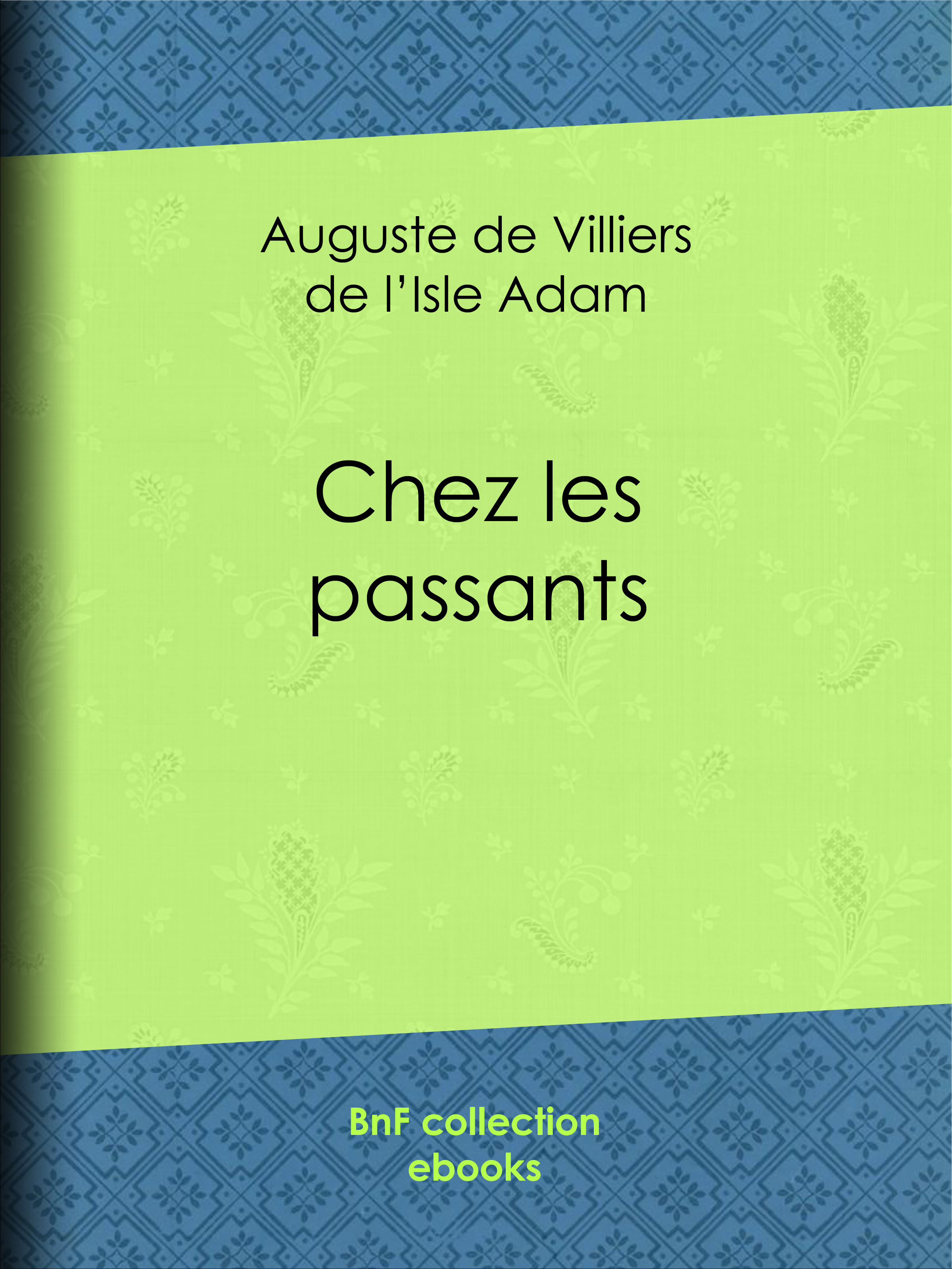 ebook cover of Chez les passants, by Auguste de Villiers de l'isle-adam