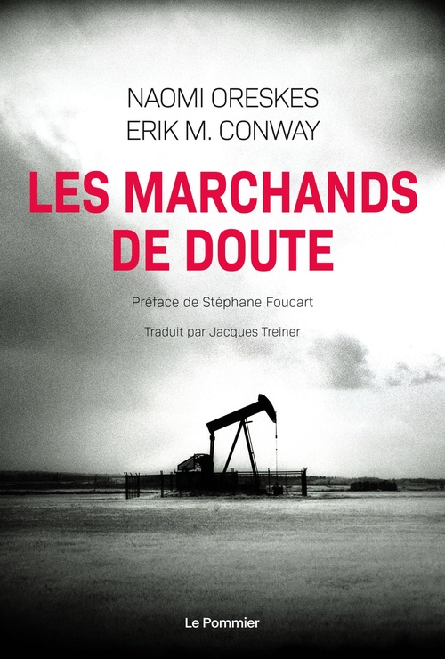 Couverture ebook de Les Marchands de doute, de Erik m. Conway, Naomi Oreskes