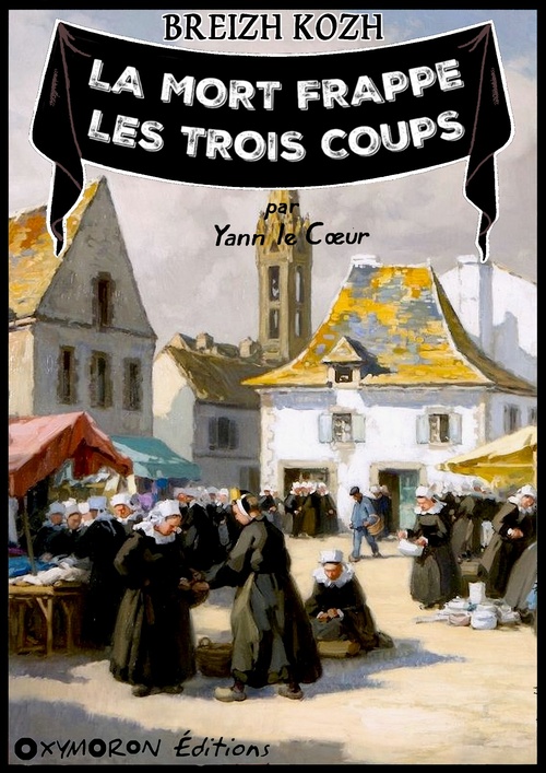 ebook cover of La mort frappe les trois coups, by Yann Le Coeur