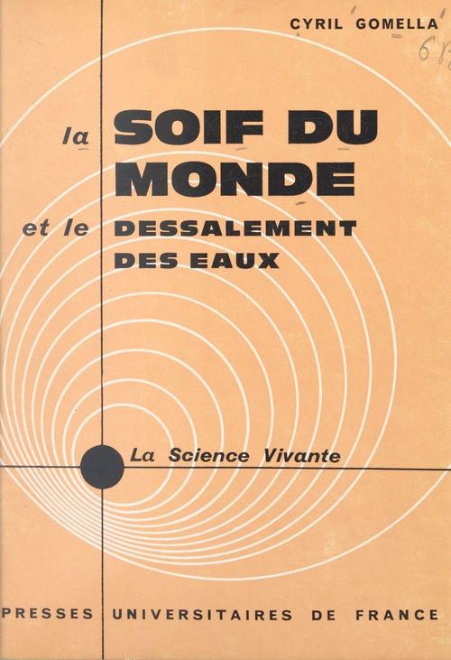 ebook cover of La soif du monde et le dessalement des eaux, by Cyril Gomella