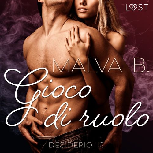 Couverture audiobook de Desiderio 12: Gioco di ruolo - racconto erotico, de Malva B.