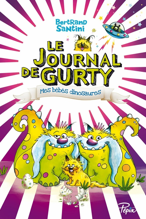 ebook cover of Le Journal de Gurty (Tome 6) - Mes bébés dinosaures, by Bertrand Santini