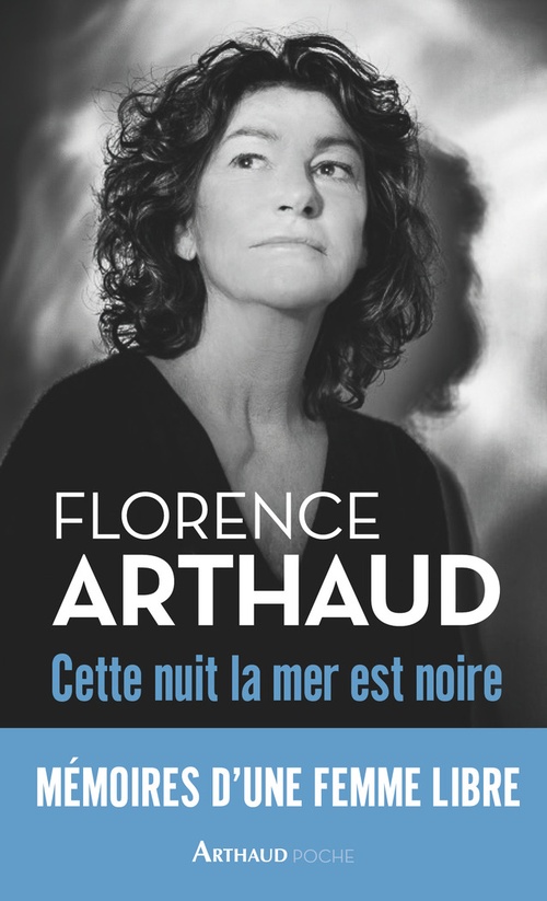 ebook cover of Cette nuit, la mer est noire, by Florence Arthaud